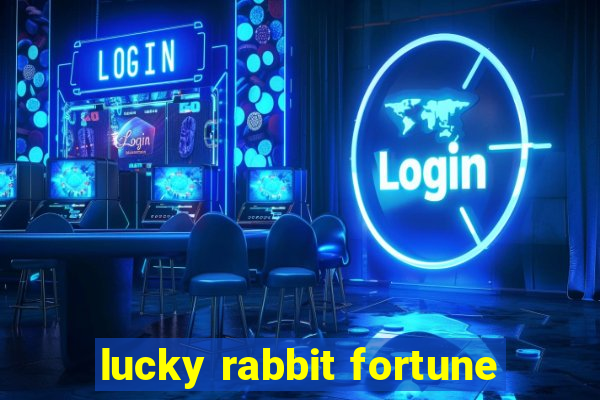 lucky rabbit fortune